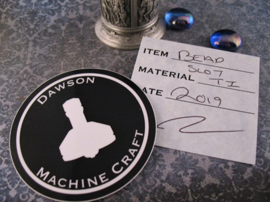 Dawson Machine Craft - Jumbo Ti Bead - Image 5